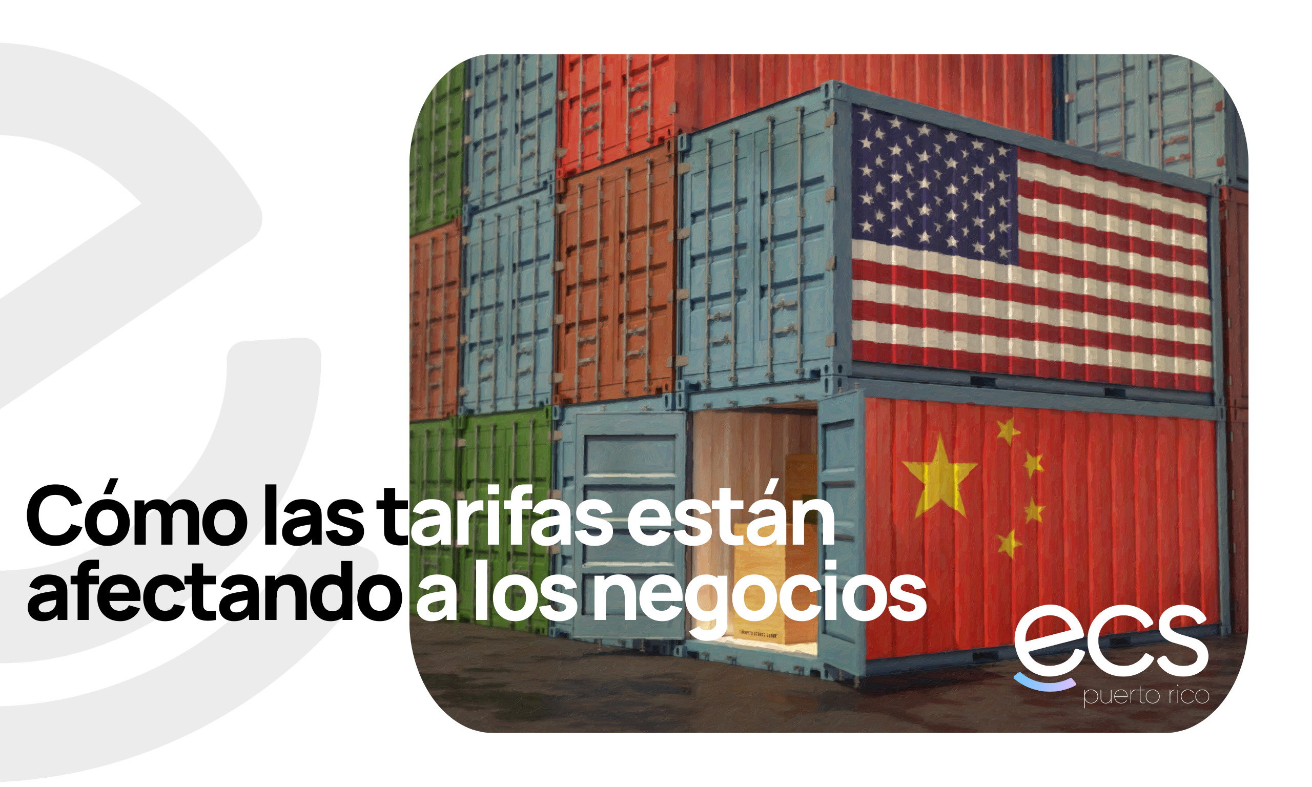Contenedores de carga apilados con las banderas de Estados Unidos y China, representando el impacto de los aranceles en los negocios.